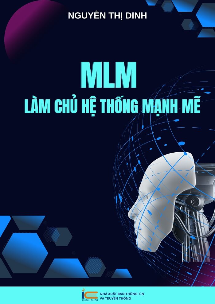 Sách MLM – Làm Chủ Hệ Thống Mạnh Mẽ