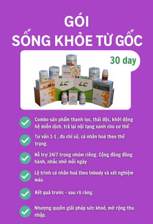 GÓI SỐNG KHỎE TỪ GỐC