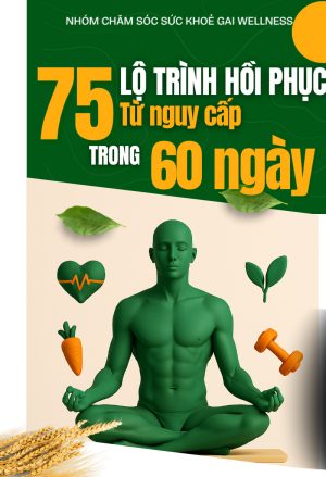 Sách 75 Lộ Trình Hồi Phục Từ Nguy Cấp Trong 60 Ngày